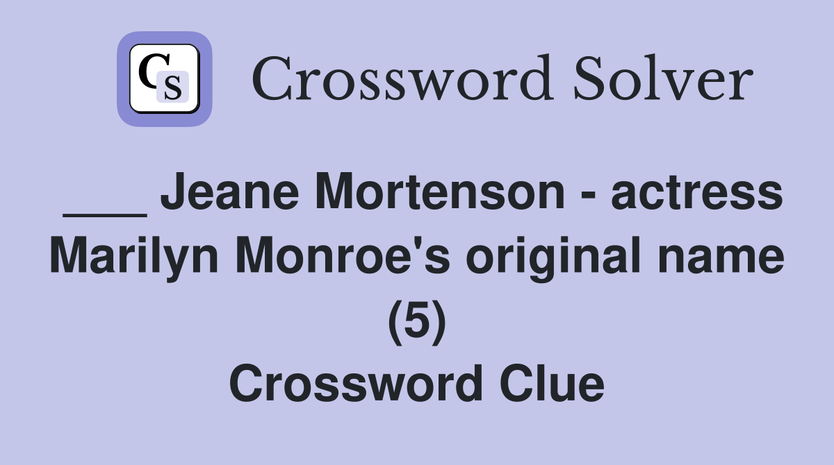 Jeane Mortenson - actress Marilyn Monroe's original name (5